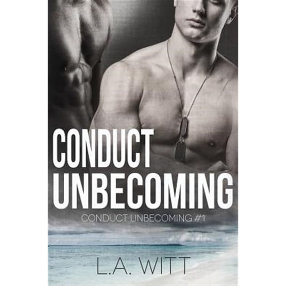Conduct: Conduct Unbecoming (Series #1) (Paperback)