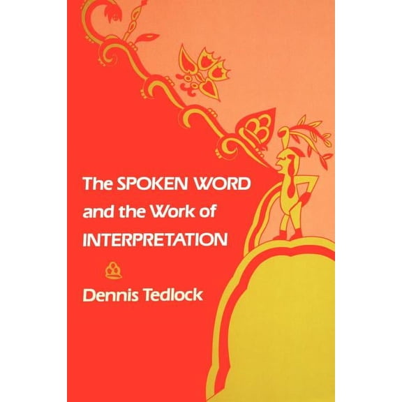 Conduct and Communication The Spoken Word and the Work of Interpretation, (Paperback)