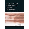 thumbnail image 1 of Conduct and Oppositional Defiant Disorders: Epidemiology, Risk Factors, and Treatment, (Paperback), 1 of 1