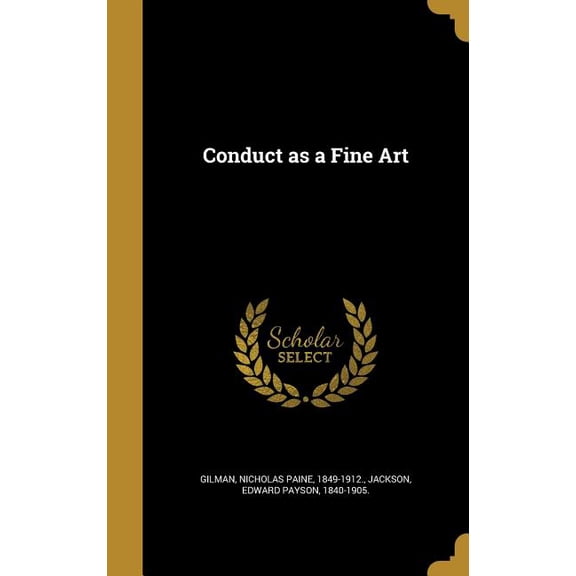 Conduct as a Fine Art (Hardcover)