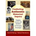 thumbnail image 1 of Pre-Owned Conducting Authentic Historical Inquiry: Engaging Learners with Sources and Emerging Technologies (Paperback) 0807764043 9780807764046, 1 of 1
