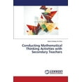 thumbnail image 1 of Conducting Mathematical Thinking Activities with Secondary Teachers (Paperback), 1 of 1