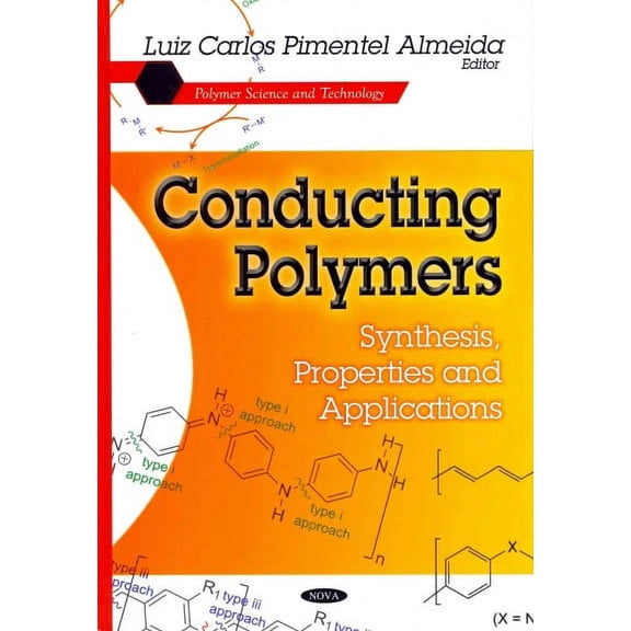 Conducting Polymers : Synthesis, Properties and Applications
