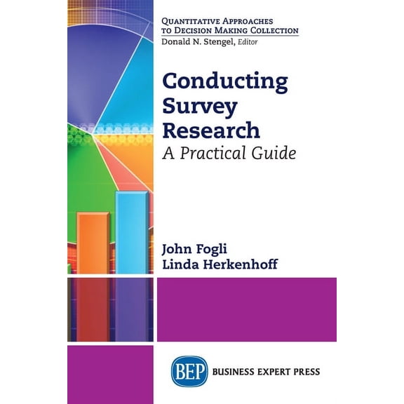 Conducting Survey Research: A Practical Guide, (Paperback)