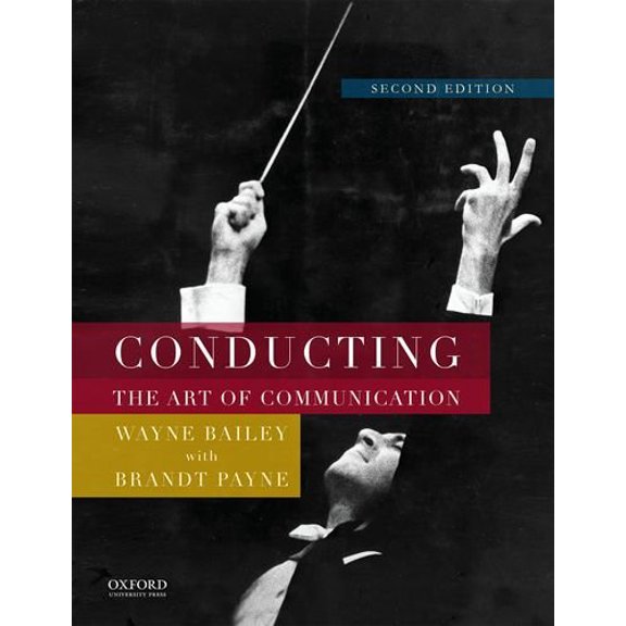 Pre-Owned Conducting: The Art of Communication, 9780199347070, 0199347077, Paperback, 2 edition