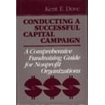 thumbnail image 1 of Conducting a Successful Capital Campaign: A Comprehensive Fundraising Guide for Nonprofit (Hardcover) by Kent E Dove, 1 of 1