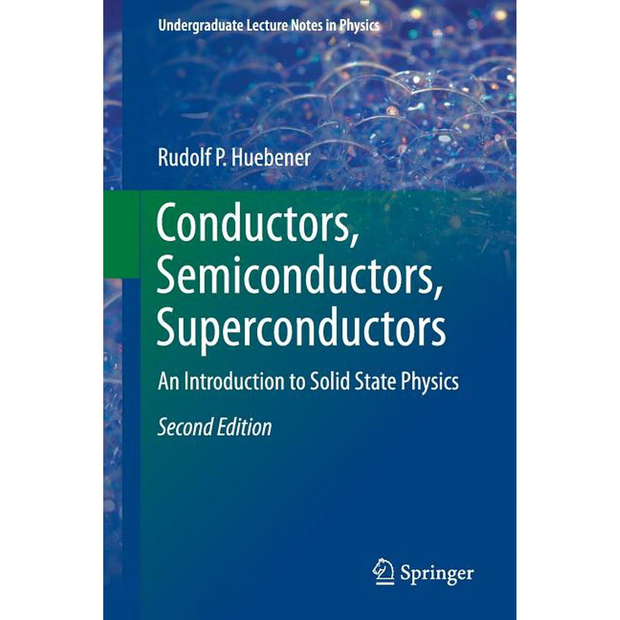 Conductors, Semiconductors, Superconductors : An Introduction to