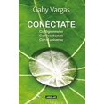 thumbnail image 1 of Pre-Owned Conectate. Contigo Mismo, Con Los Demas, Con El Universo (Paperback) 6071112842 9786071112842, 1 of 1