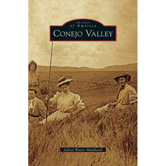 Conejo Valley (Hardcover)