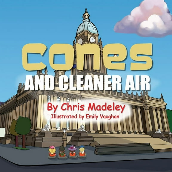 Cones and Cleaner Air, (Paperback)