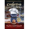 thumbnail image 1 of Confection is Good for the Soul Large Print (Paperback) by Ruth Hartzler, 1 of 1