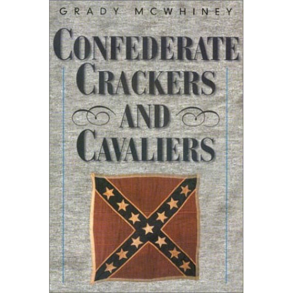 Pre-Owned Confederate Crackers and Cavaliers (Paperback) 1893114279 9781893114272