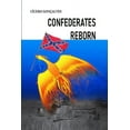 thumbnail image 1 of Confederates Reborn (Paperback), 1 of 1