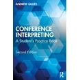 thumbnail image 1 of Conference Interpreting: A Student's Practice Book, (Paperback), 1 of 1