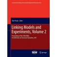 thumbnail image 1 of Conference Proceedings of the Society fo Linking Models and Experiments, Volume 2: Proceedings of the 29th Imac, a Conference on Structural Dynamics, 2011, Book 5, (Paperback), 1 of 1
