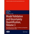 thumbnail image 1 of Conference Proceedings of the Society fo Model Validation and Uncertainty Quantification, Volume 3: Proceedings of the 41st Imac, a Conference and Exposition on , (Hardcover), 1 of 1
