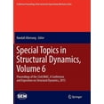 thumbnail image 1 of Conference Proceedings of the Society fo Special Topics in Structural Dynamics, Volume 6: Proceedings of the 33rd Imac, a Conference and Exposition on Structural, (Paperback), 1 of 4