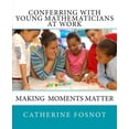 thumbnail image 1 of Pre-Owned Conferring with Young Mathematicians at Work (Paperback) 0997688602 9780997688603, 1 of 1