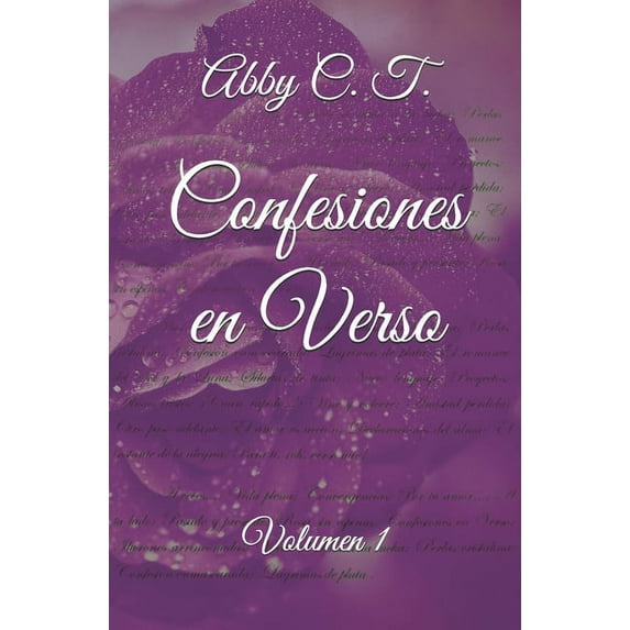 Confesiones En Verso: Confesiones en Verso: Volumen I (Paperback)