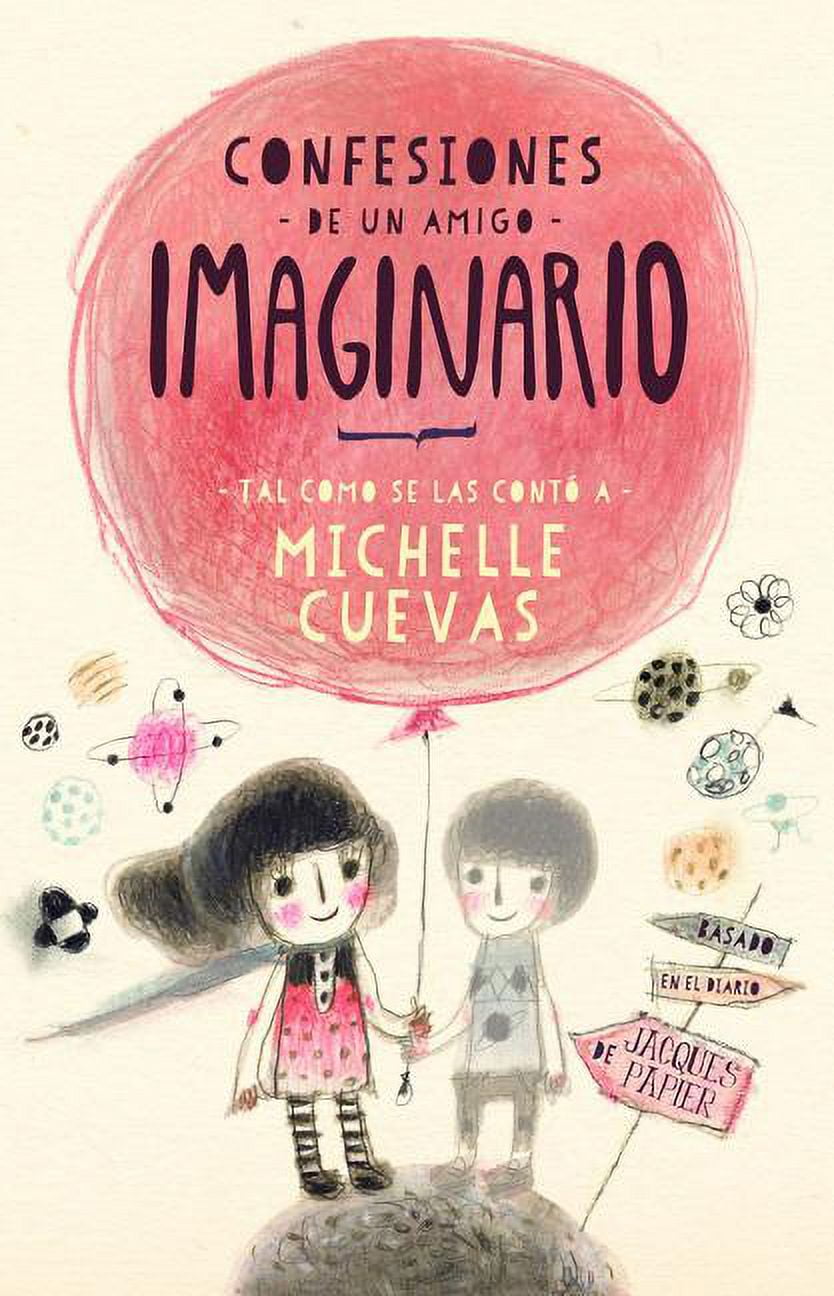 Confesiones de Un Amigo Imaginario (Paperback)