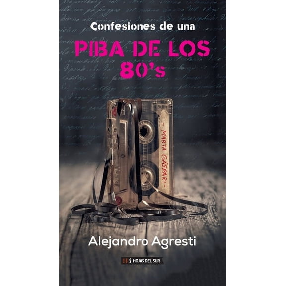 Confesiones de una piba de los 80's, (Paperback)