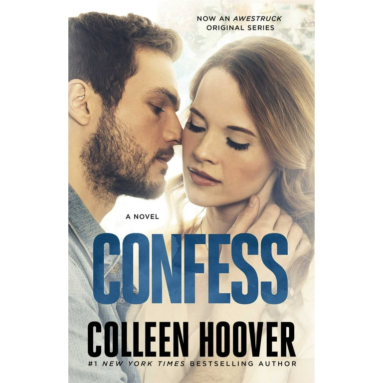 Confess: A Novel by Hoover, Colleen