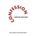 thumbnail image 1 of Confession: I Want My Child Back (Hardcover), 1 of 1