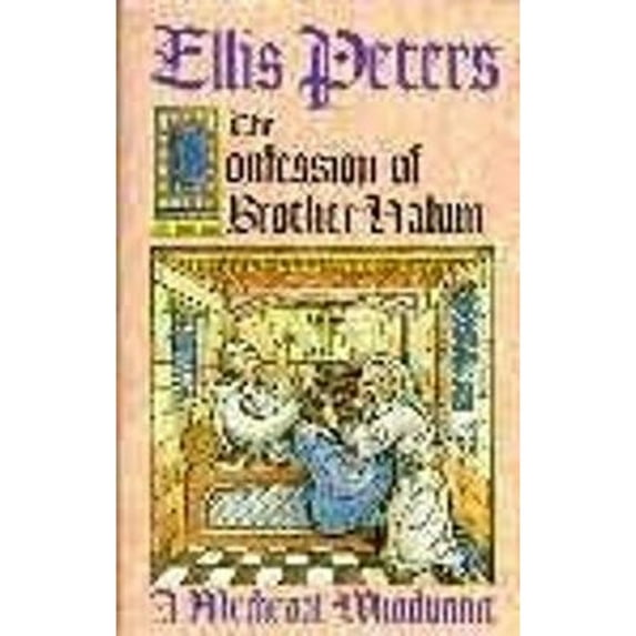 Pre-Owned The confession of Brother Haluin : the fifteenth chronicle of Brother Cadfael (Hardcover) 0747200610 9780747200611
