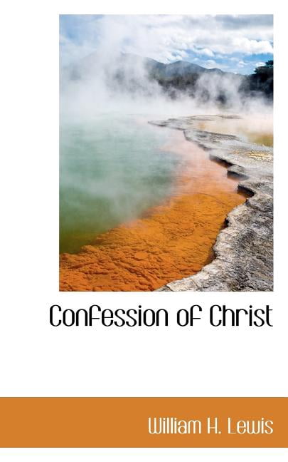 Confession of Christ Paperback