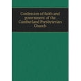 thumbnail image 1 of Confession of faith and government of the Cumberland Presbyterian Church (Paperback), 1 of 1