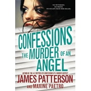 Confessions Confessions The Murder of an Angel, Book 4, Paperback