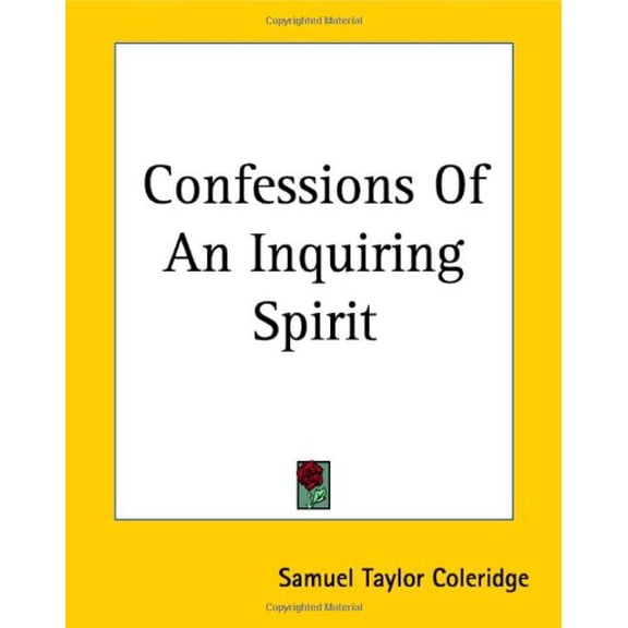 Confessions Of An Inquiring Spirit  Paperback  1419113844 9781419113840 Samuel Taylor Coleridge