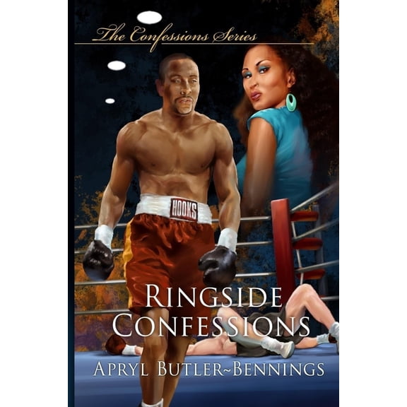 Confessions: Ringside Confessions : Part Two (Series #2) (Paperback)