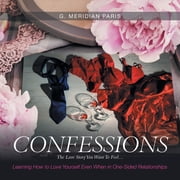 Confessions The Love Story You Want to Feel . ., Paperback