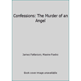 thumbnail image 1 of Pre-Owned Confessions: The Murder of an Angel, 9780316301022, 0316301027, Hardcover,, 1 of 1
