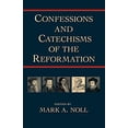 thumbnail image 1 of Pre-Owned Confessions and Catechisms of the Reformation (Paperback) 1573830992 9781573830997, 1 of 1