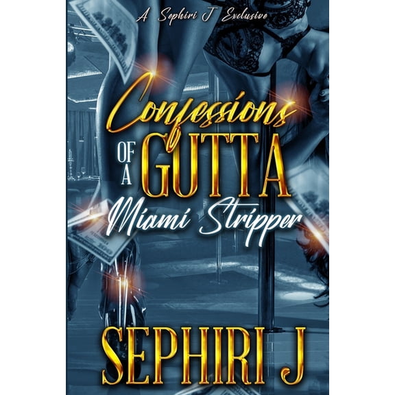 Confessions of a Gutta Miami Stripper (Paperback)