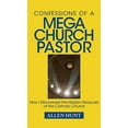 thumbnail image 1 of Pre-Owned Confessions of a Mega Church Pastor: How I Discovered the Hidden Treasures of the Catholic Church (Hardcover) 0984131833 9780984131839, 1 of 1