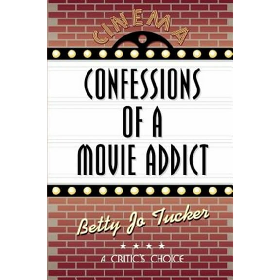 Confessions of a Movie Addict (Paperback)