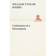 thumbnail image 1 of Confessions of a Neurasthenic (Paperback), 1 of 1