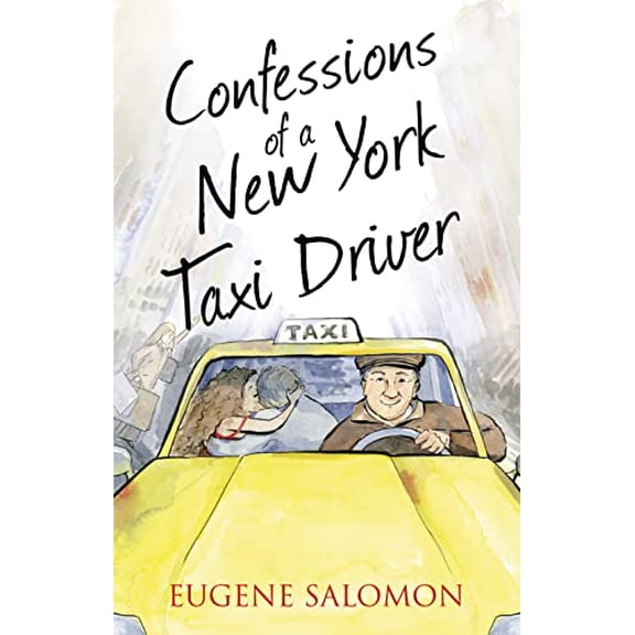 Pre-Owned Confessions of a New York Taxi Driver (Paperback) 0007500955 9780007500956