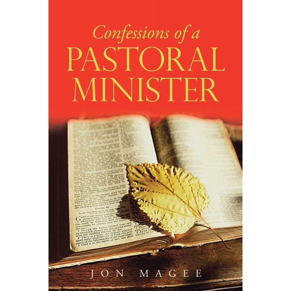 Confessions of a Pastoral Minister, (Paperback)