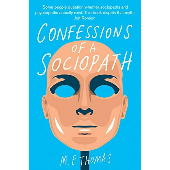 Pre-Owned Confessions Of A Sociopath (Paperback) 1447242734 9781447242734