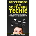 thumbnail image 1 of Confessions of a Software Techie: The Surprising Truth about Things that Really Matter, (Hardcover), 1 of 1