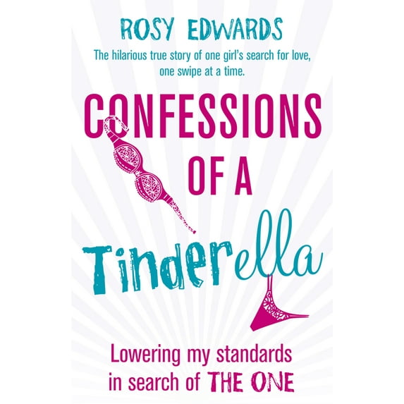 Confessions of a Tinderella (Paperback)