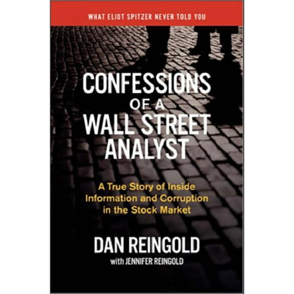 Pre-Owned Confessions of a Wall Street Analyst (Hardcover) 0060747692 9780060747695