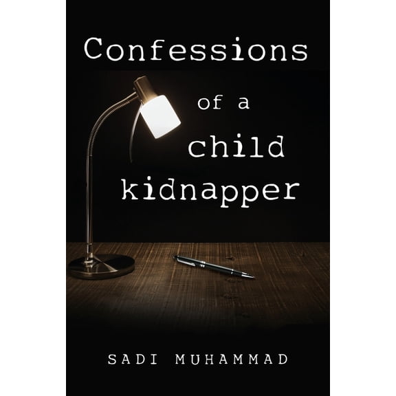 Confessions of a child kidnapper, (Paperback)