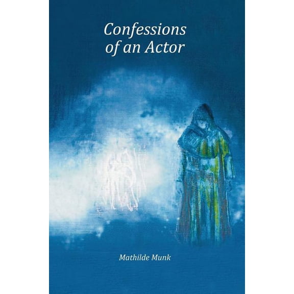 Confessions of an Actor
