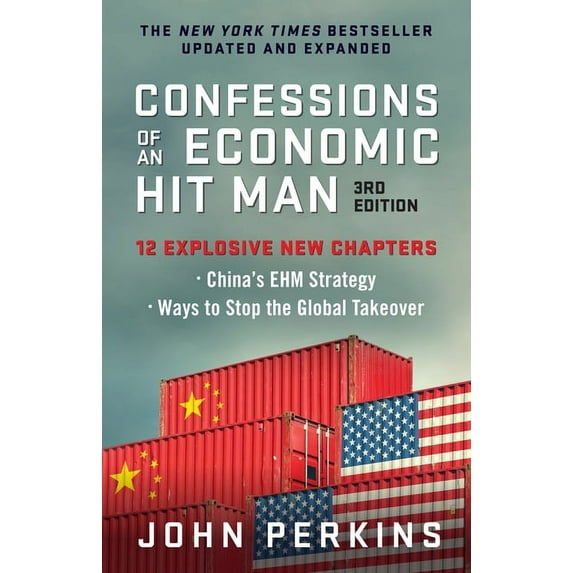 Confessions of an Economic Hit Man, 3rd Edition, (Paperback)
