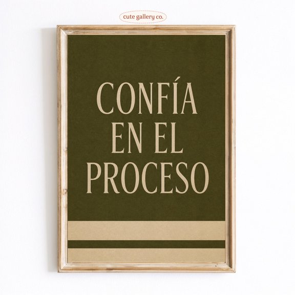 Confia En El Proceso Spanish Motivational Wall Art Home Decor Unframed Paper Print